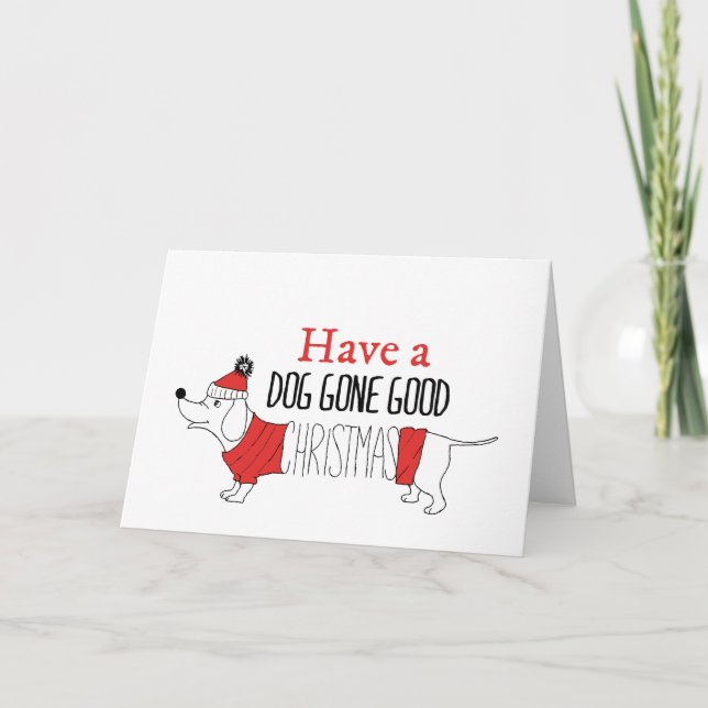 Weihnachtshund Puns Santa Dogs Hund Gone Good Chri Karte (Vorderseite)