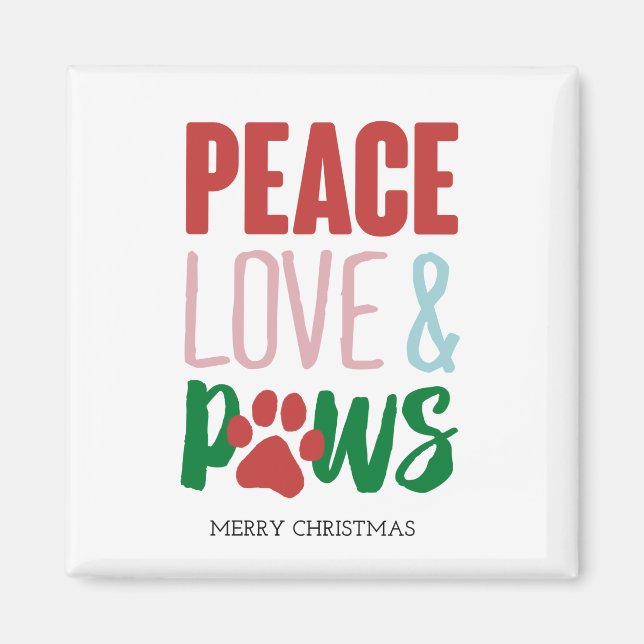 Weihnachtshund Puns Santa Dogs Peace Liebe und Paw Magnet (Vorne)