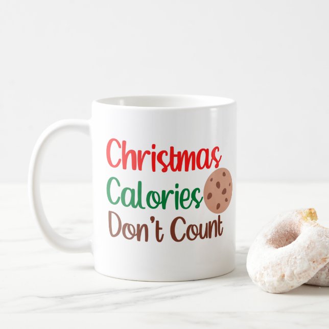Weihnachtskalorien zählen nicht Funny Christmas Kaffeetasse (Mit Donut)
