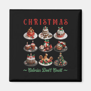 Weihnachtskalorien zählen nicht Gesundheit Magnet