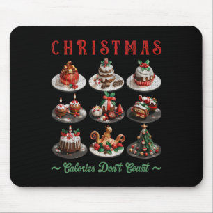 Weihnachtskalorien zählen nicht Gesundheit Mousepad