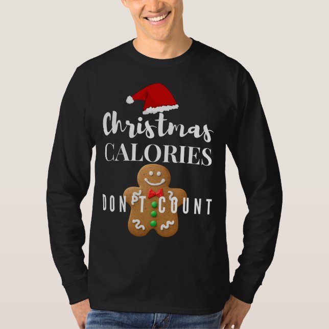 Weihnachtskalorien zählen nicht Gingerbread Man T-Shirt (Vorderseite)