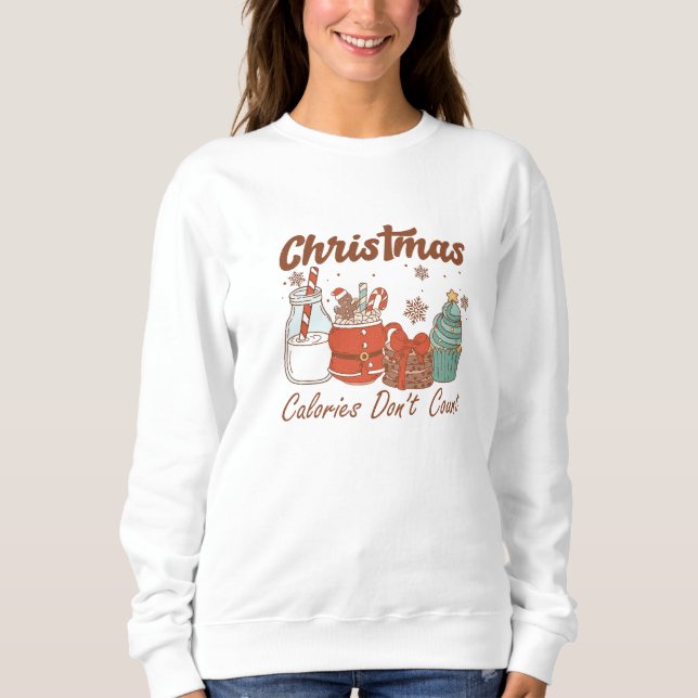 Weihnachtskalorien zählen nicht, Lebkuchen Sweatshirt (Vorderseite)