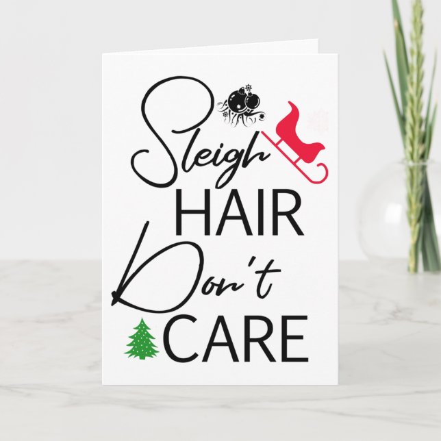 Weihnachtskarte "Sleigh Hair Don't Care" Feiertagskarte (Vorderseite)