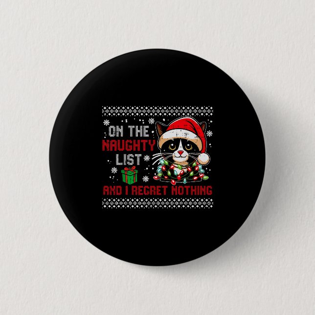 Weihnachtskatze Unartige Liste Bedauere Nichts Häs Button (Vorderseite)
