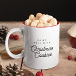 Weihnachtskekse Morgenessen Kleine Geschenk Zweifarbige Tasse<br><div class="desc">Funny Holiday Tasse liest Pairs mit CHRISTMAS COOKIES in einem minimalistischen,  modernen typografischen Design. Niedliches kleine Geschenk oder weiße Elefantengeschenk für den Bäcker oder Keksfreund in der Familie!</div>