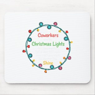 Weihnachtskollegen sind wie Weihnachtslichter Lust Mousepad
