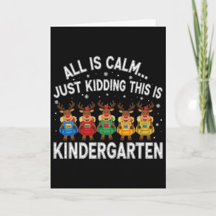 Weihnachtslehrer Alles ist ruhig, nur ein Scherz, Karte