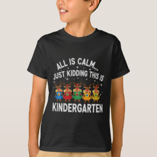 Weihnachtslehrer Alles ist ruhig, nur ein Scherz, T-Shirt