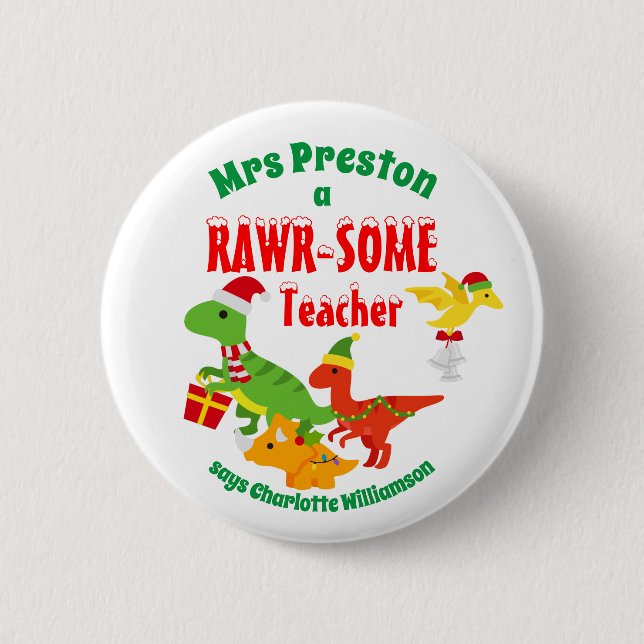 Weihnachtslehrer Wertschätzung Kinder Dinosaurier  Button (Vorderseite)
