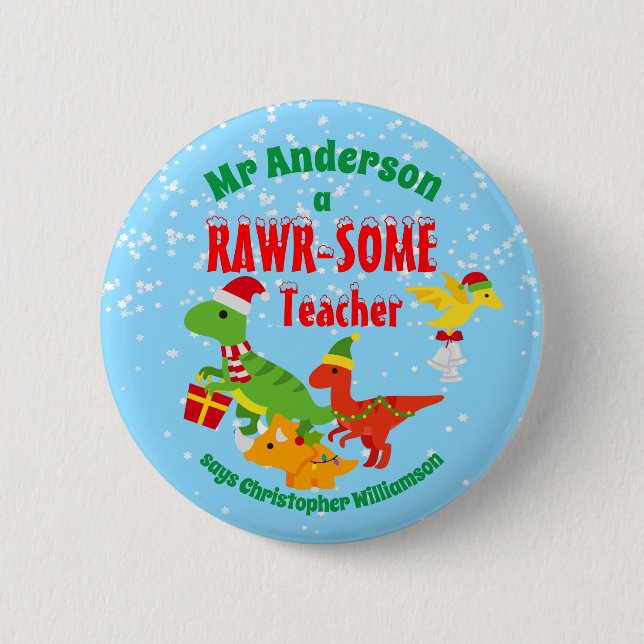 Weihnachtslehrer Wertschätzung Kinder Dinosaurier  Button (Vorderseite)