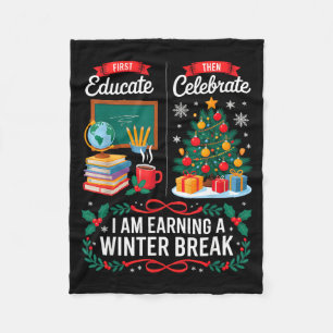 Weihnachtslehrer Winterpause Erziehen Sie zuerst, Fleecedecke