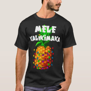 Weihnachtsleuchten Bäume Ananas Mele Kalikimaka Ha T-Shirt
