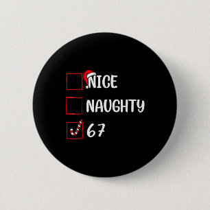 Weihnachtsliste Nett Unartig 6 7 Lustig Sechs Sieb Button