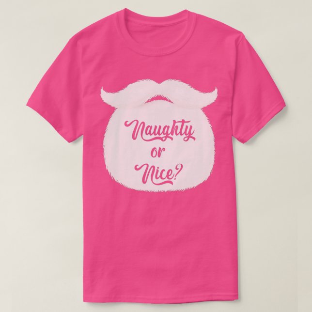 Weihnachtsmann Bart naughty oder Nice Weihnachten  T-Shirt (Design vorne)