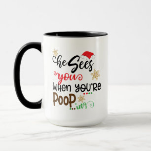 Weihnachtsmann Er Sieht Dich Wenn Du Lustig Kackst Tasse