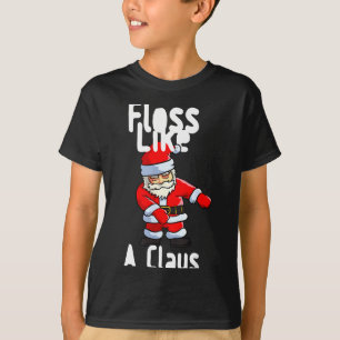 Weihnachtsmann Floss wie ein Claus Lustiger Santa T-Shirt