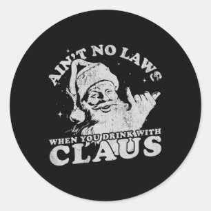 Weihnachtsmann hat keine Gesetze, wenn man mit tri Runder Aufkleber