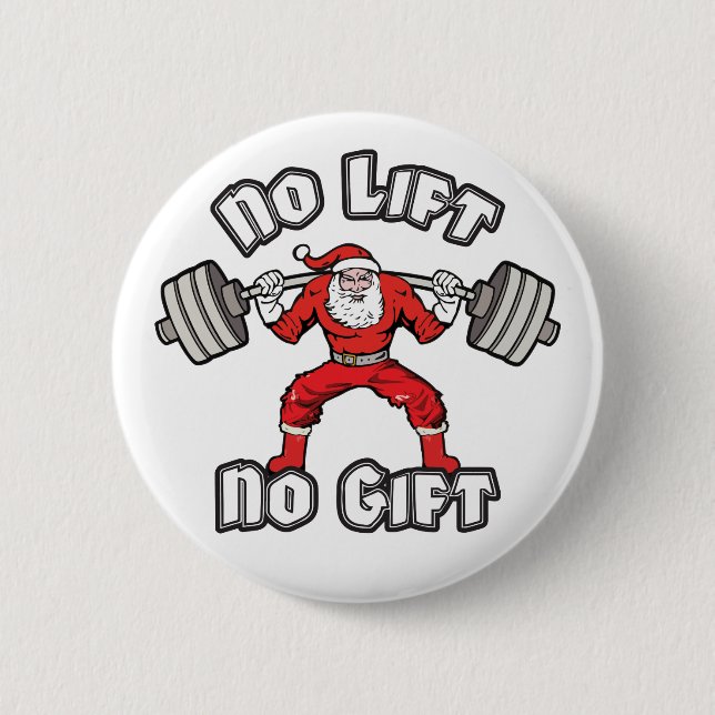 Weihnachtsmann - Kein Aufzug, kein Geschenk Button (Vorderseite)