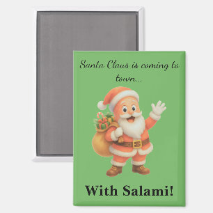 Weihnachtsmann kommt in die Stadt.. Mit Salami! Magnet