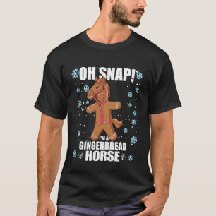 Weihnachtsmann Lebkuchenmann Pferd Oh Snap T-Shirt