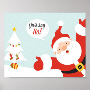 Weihnachtsmann - sagen Sie einfach gehen Poster