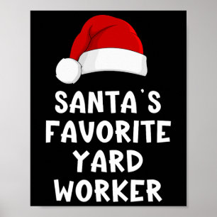 Weihnachtsmanns Lieblingsgartenarbeiter Lustiger P Poster