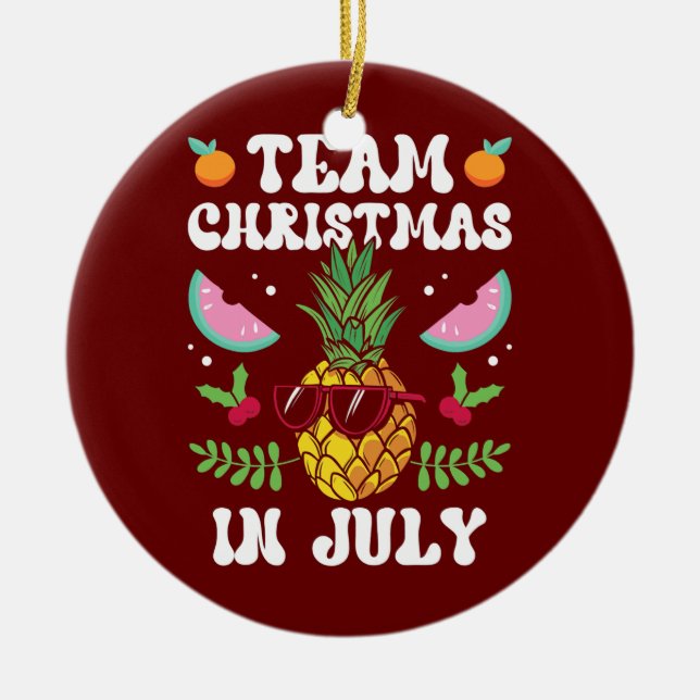 Weihnachtsmannschaft im Juli Santa Sarcastic Spaß Keramik Ornament (Vorne)