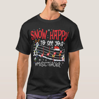 Weihnachtsmusiklehrer Schnee glücklich zu sehen, I T-Shirt