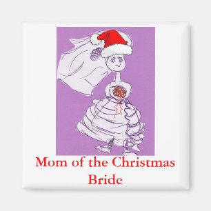 Weihnachtsmutter der Braut Magnet