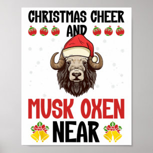 Weihnachtsschrei und Musk Oxen in der Nähe - Musk Poster