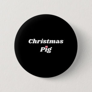 Weihnachtsschwein - Schweine- und Ferkelgeschenke Button