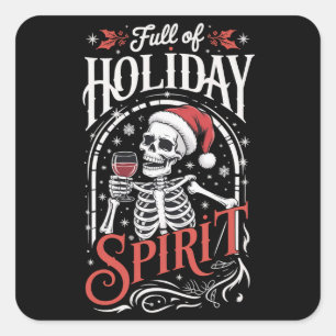 Weihnachtsstimmung pur Xmas-Skelett trinkt Wein Quadratischer Aufkleber