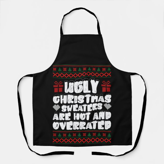 Weihnachtssüßer sind heiß und überbewertet schürze (Vorderseite)