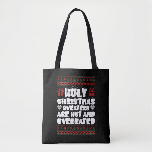 Weihnachtssüßer sind heiß und überbewertet tasche (Vorderseite)
