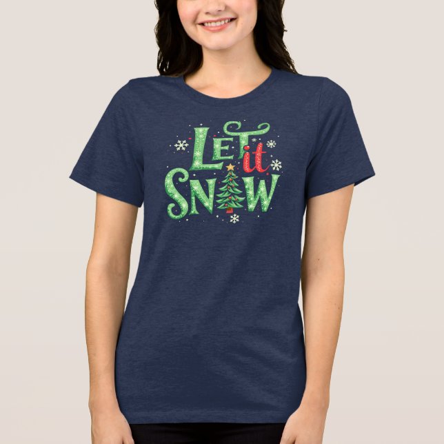 Weihnachtsthema Let it Snow Typografie Tri-Blend Shirt (Vorderseite)