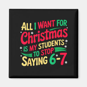 Weihnachtswunsch ist, dass meine Schüler aufhören  Magnet