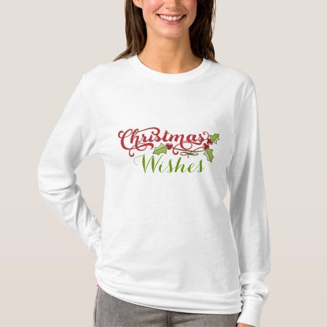 Weihnachtswünsche T - Shirt (Vorderseite)