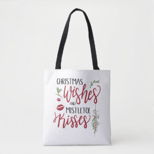 Weihnachtswünsche und Mistletoe Kisses Quote Tasche