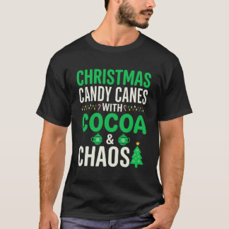 Weihnachtszuckerrohr Kakao Chaos Urlaub T-Shirt