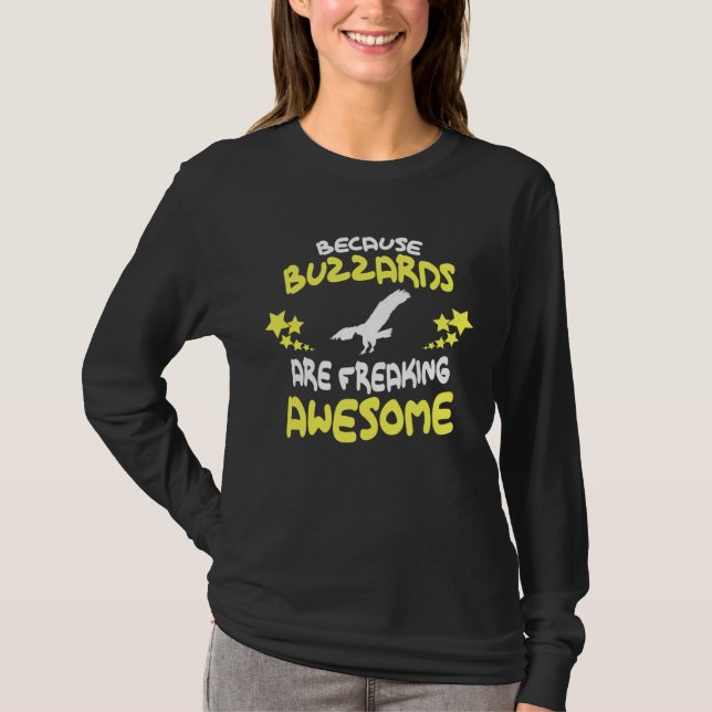 Weil BUSSARDE totalAwesome sind T-Shirt (Vorderseite)
