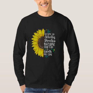 Weil dein Leben es wert ist, dass ich zu einer Akt T-Shirt
