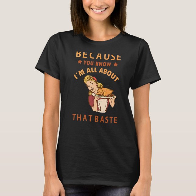 Weil du weißt, dass ich alles über diesen Baste Fu T-Shirt (Vorderseite)