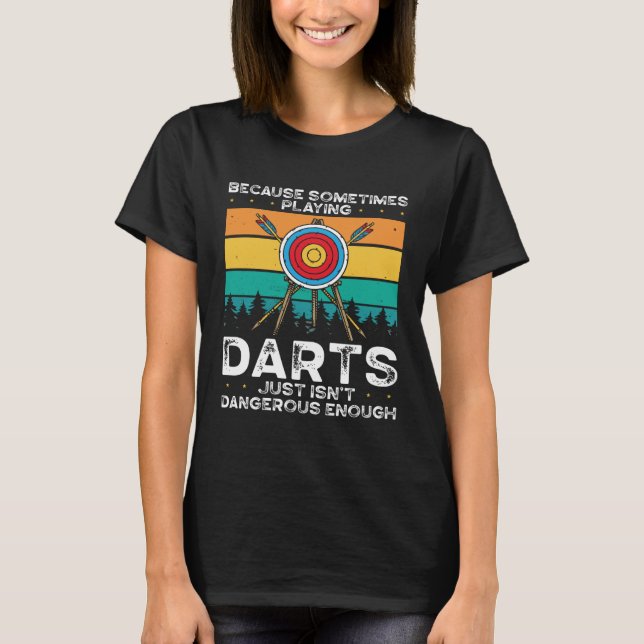 Weil es manchmal gefährlich ist, Darm zu spielen T-Shirt (Vorderseite)