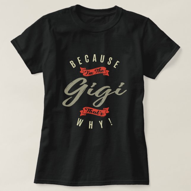 Weil Gigi T-Shirt (Design vorne)