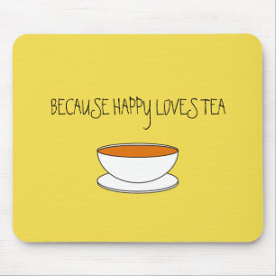 Weil glückliche Lieben Teeslogan, japanische Tasse Mousepad