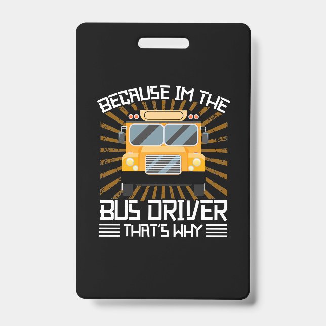 Weil ich der Busfahrer bin Ausweis (Vorderseite)
