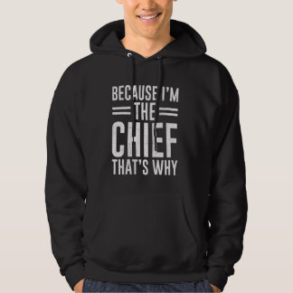 Weil ich der Chef bin, ist das der Grund, warum de Hoodie
