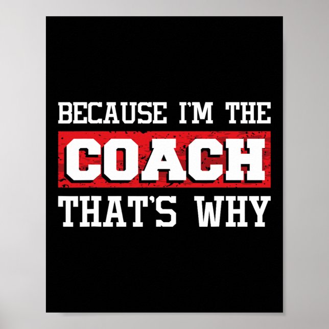 Weil ich der Coach bin, deshalb - Kickboxen Boxi Poster (Vorne)