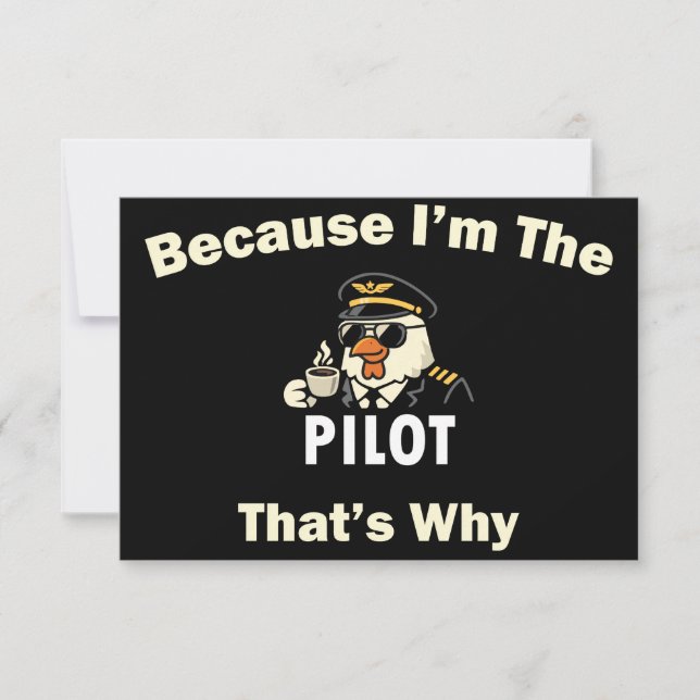  Weil ich der Pilot bin, deshalb  Custom Aviatio Dankeskarte (Vorderseite)